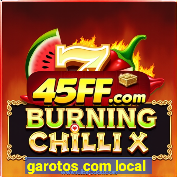 garotos com local